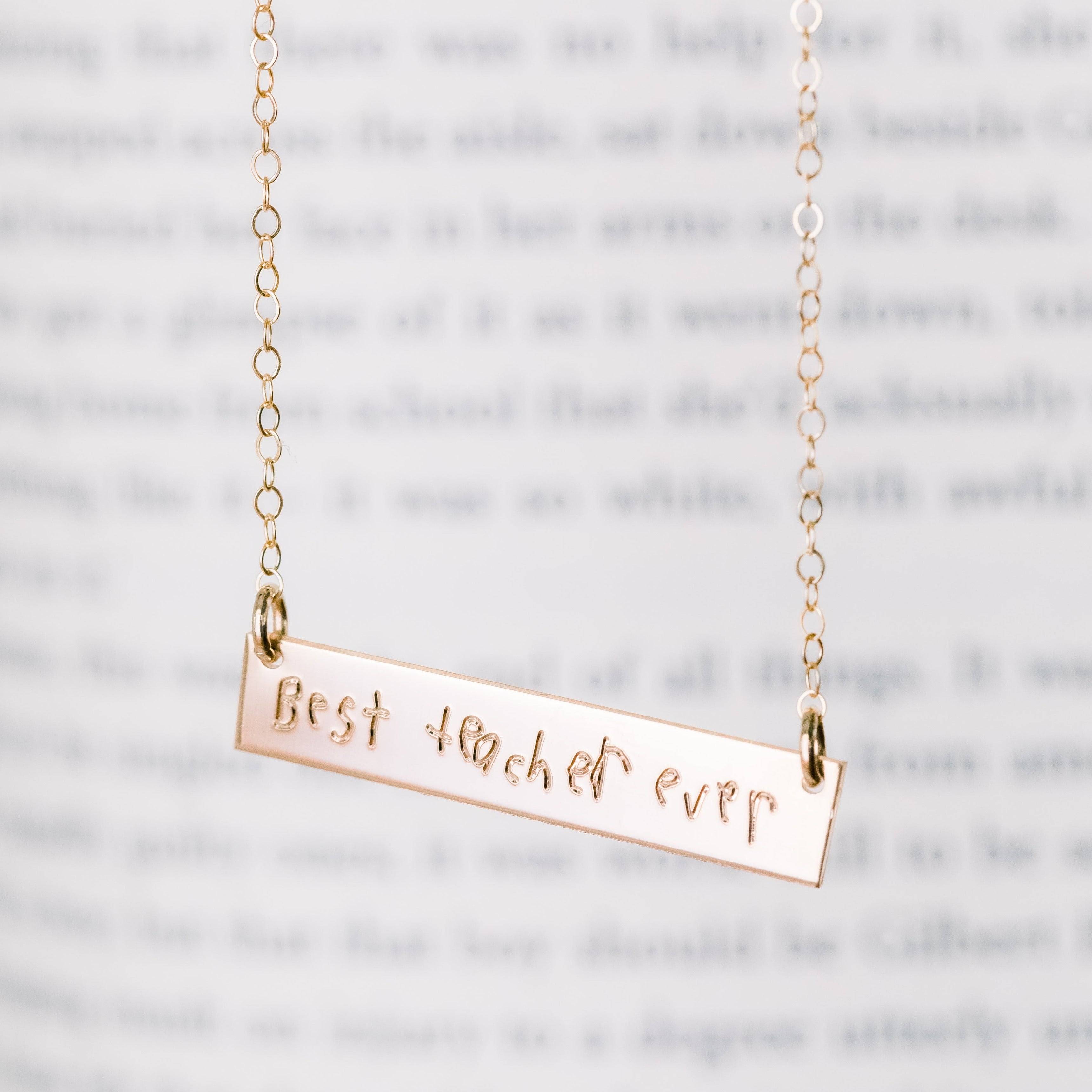 Personalized Handwritten Bar Necklace by Barberry & Lace Jewelry featuring 'Best Teacher Ever' engraving in 14k Gold Fill, perfect for gifting.
