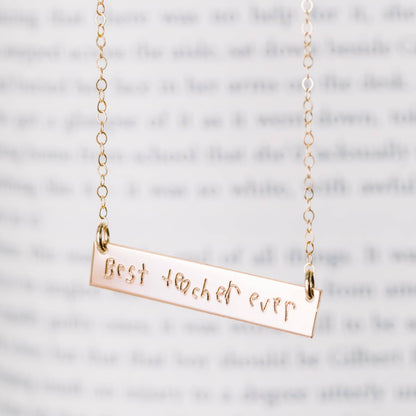 Personalized Handwritten Bar Necklace by Barberry & Lace Jewelry featuring 'Best Teacher Ever' engraving in 14k Gold Fill, perfect for gifting.